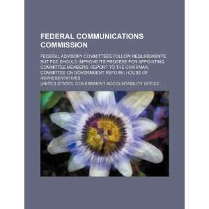 Federal Communications Commission federal advisory committees follow 