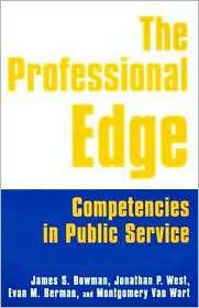 The Professional Edge Competencies in Public Service, (0765611465 