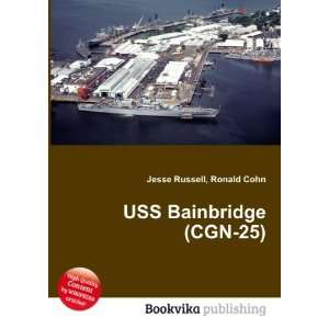  USS Bainbridge (CGN 25) Ronald Cohn Jesse Russell Books