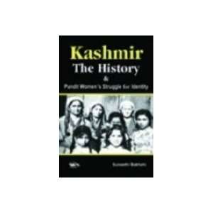  THE KASHMIRI PANDIT WOMAN (9788189766696) SUNEETHI BAKSHI Books