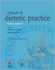 Manual of Dietetic Practice, (1405135255), Briony Thomas, Textbooks 