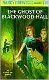 The Ghost of Blackwood Hall (Nancy Drew Series #25)