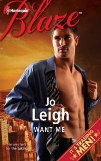   Want Me (Harlequin Blaze Series #677) by Jo Leigh 