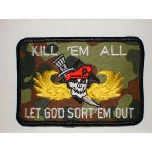  KILL EM ALL LET GOD SORTEM OUT Embroidered Patch 2 1/4 X 