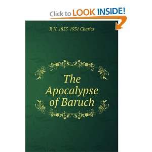  The Apocalypse of Baruch R H. 1855 1931 Charles Books