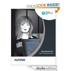 Altova® Authentic® Desktop 2011 User & Reference Manual Altova 