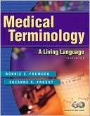 Medical Terminology A Living Bonnie F. Fremgen