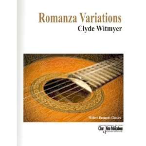  Romanza Variations (Guitar, Solo) Clyde Witmyer Books