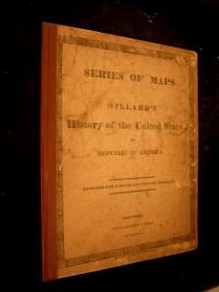 Series of Maps Willards History of U.S. c1830 illustr.  