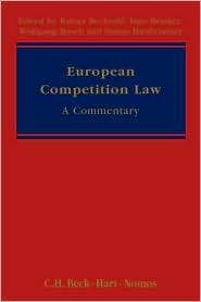 European Competition Law A Commentary, (1841131350), Rainer Bechtold 