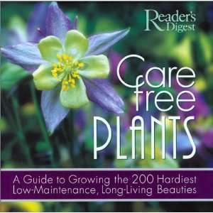  Care Free Plants Undefined Author Books