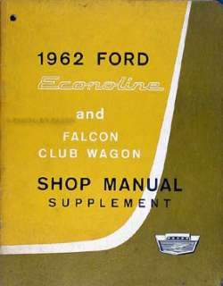 1962 Ford Econoline Original Shop Manual Supplement 62 Van Falcon Club 