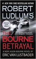   Robert Ludlums The Bourne Betrayal (Bourne Series #5 