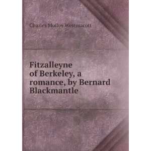   romance, by Bernard Blackmantle Charles Molloy Westmacott Books
