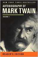 Autobiography of Mark Twain Volume 1, Readers Edition