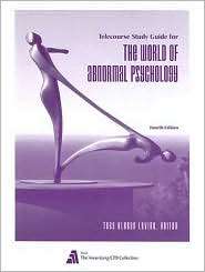 The World of Abnormal Psychology   Telecourse Study Guide, (0205393098 