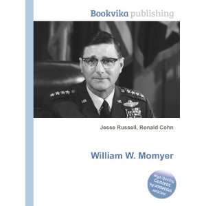  William W. Momyer Ronald Cohn Jesse Russell Books