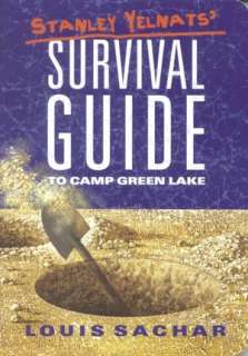   Stanley Yelnatss Survival Guide to Camp Green Lake 
