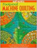 Foolproof Machine Quilting Learn to Use Your Walking Foot   Paper Cut 