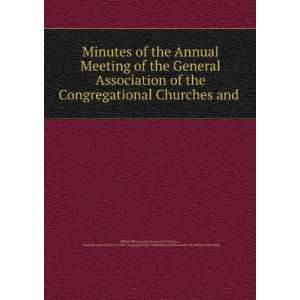 Minutes of the Annual Meeting of the General Association of the 