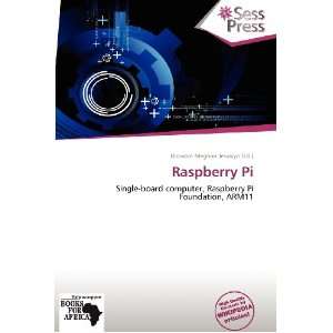    Raspberry Pi (9786136272641) Blossom Meghan Jessalyn Books