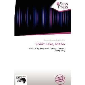    Spirit Lake, Idaho (9786137982594) Blossom Meghan Jessalyn Books