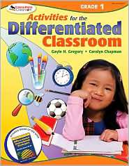 Activities for the Differentiated Classroom, (1412953375), Gayle H 