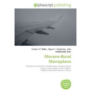  Morane Borel Monoplane (9786133955875) Books