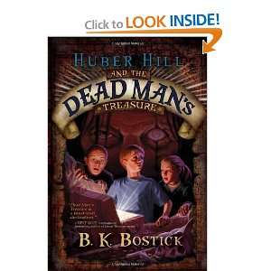   Hill and the Dead Mans Treasure [Hardcover] B. K. Bostick Books