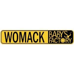  WOMACK BABY FACTORY  STREET SIGN