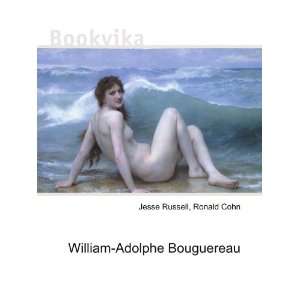    William Adolphe Bouguereau Ronald Cohn Jesse Russell Books