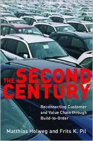 The Second Century Reconnecting Customer and Value Chain through 