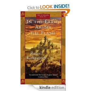 In The Earth Abides The Flame Russell Kirkpatrick  Kindle 