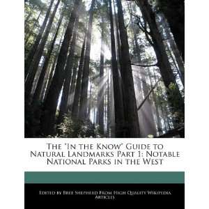   National Parks in the West (9781241706548) Bree Shepherd Books
