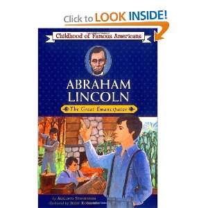 Abraham Lincoln The Great Emancipator (Childhood of Famous Americans 