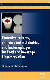Protective Cultures, Antimicrobial Metabolites and Bacteriophages for 