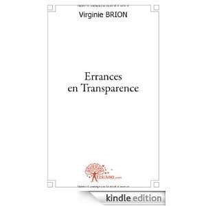 Errances en Transparence Virginie Brion  Kindle Store