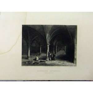   C1850 Rochester Cathedral View Crypt Winkles Old Print