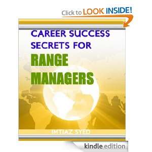 Career Success Secrets for Range Managers Imtiaz Syed  
