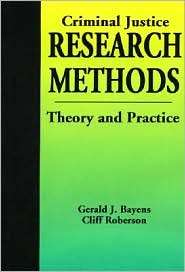Criminal Justice Research Methods Theory and Practice, (1928916066 