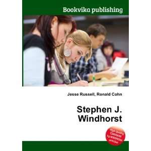  Stephen J. Windhorst Ronald Cohn Jesse Russell Books