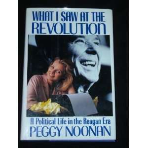   Political Life in the Reagan Era [Hardcover] Peggy Noonan Books