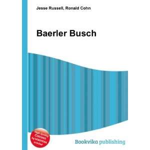  Baerler Busch Ronald Cohn Jesse Russell Books
