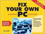Fix Your Own PC, (0470107871), Corey Sandler, Textbooks   Barnes 