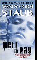   Hell to Pay by Wendy Corsi Staub, HarperCollins 