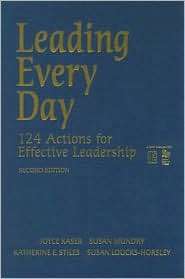 Leading Every Day 124 Actions for Effective Leadership, (1412916402 