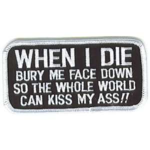  WHEN I DIE Embroidered Funny Quality Biker Vest Patch 