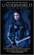 Underworld Rise of the Lycans Greg Cox