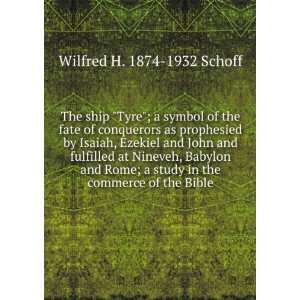   study in the commerce of the Bible Wilfred H. 1874 1932 Schoff Books