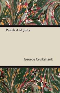   And Judy by George Cruikshank, Ramage Press  Paperback, Hardcover